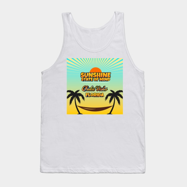 Chula Vista Florida - Sunshine State of Mind Tank Top by Gestalt Imagery